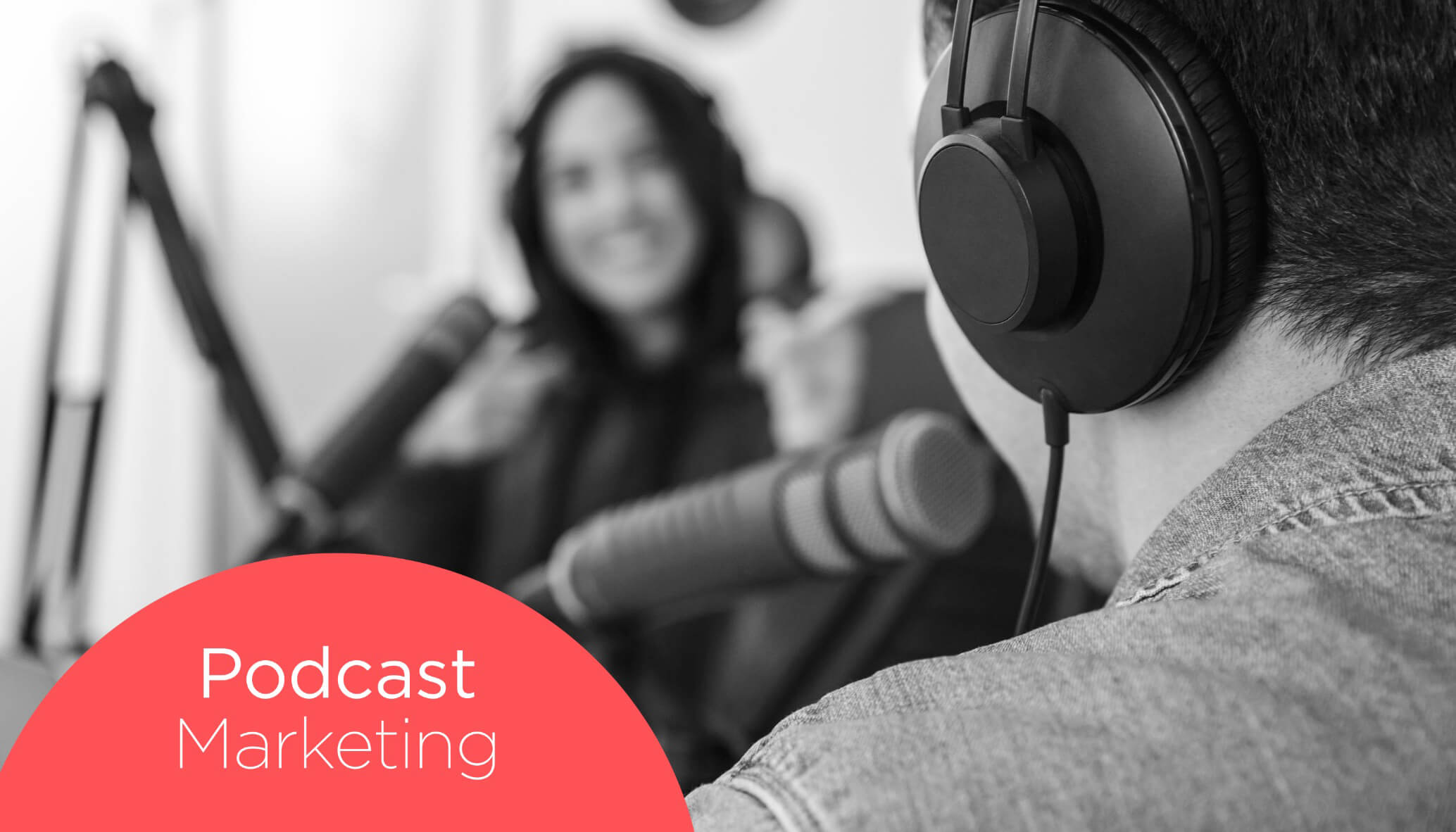 How to include Podcasts in your Marketing Strategy.