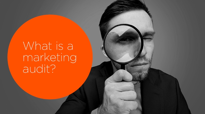 What is a Marketing Audit - And how often does your organisation need one?