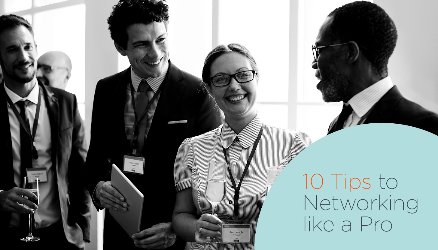 10 Tips to Networking like a Pro