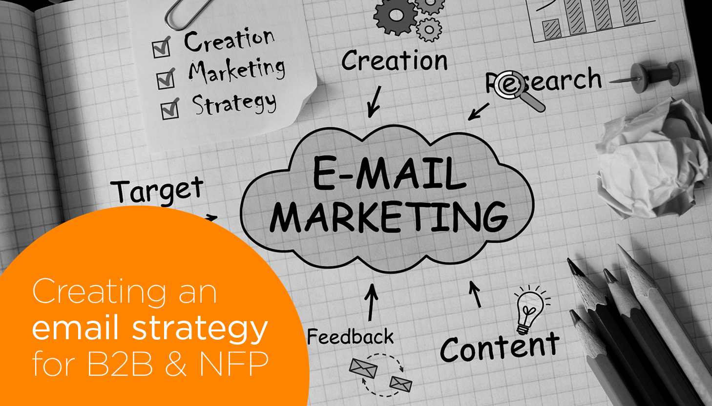Creating an Email Strategy for B2B & NFP