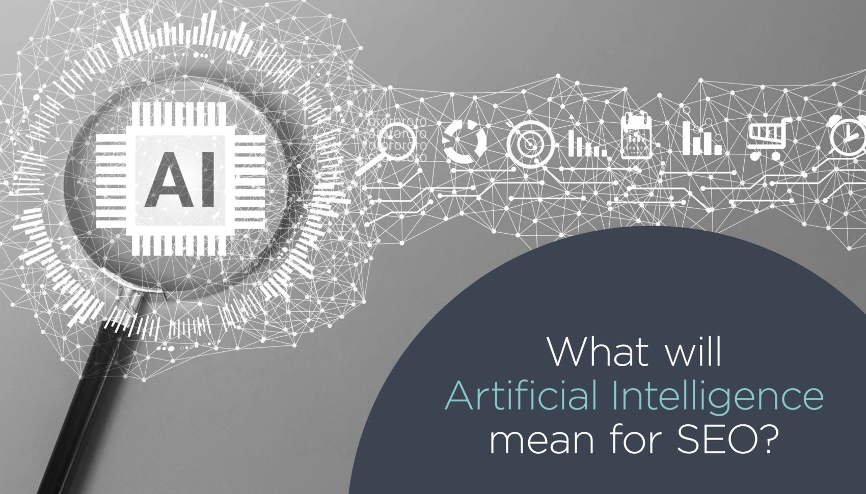 What will Artificial Intelligence mean for SEO?